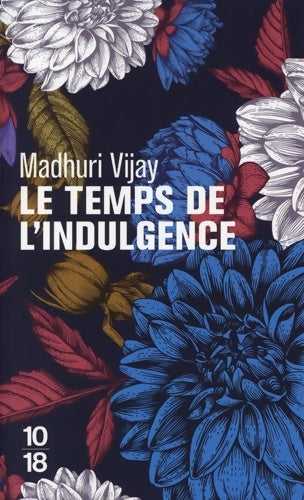 Livrenpoche : Le temps de l'indulgence - Madhuri Vijay - Livre