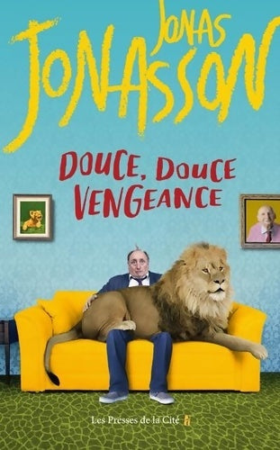 Livrenpoche : Douce douce vengeance - Jonas Jonasson - Livre