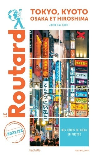 Livrenpoche : Guide du Routard Tokyo-Kyoto et environs 2021/22 - Collectif - Livre