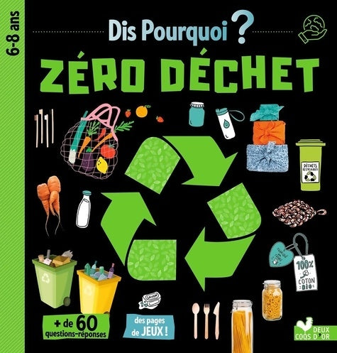 Livrenpoche : Dis pourquoi Zéro déchet - Mathilde Paris - Livre