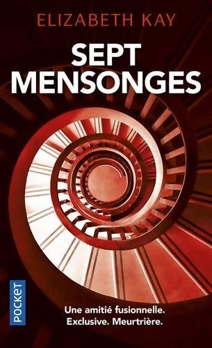Livrenpoche : Sept mensonges - Elizabeth Kay - Livre