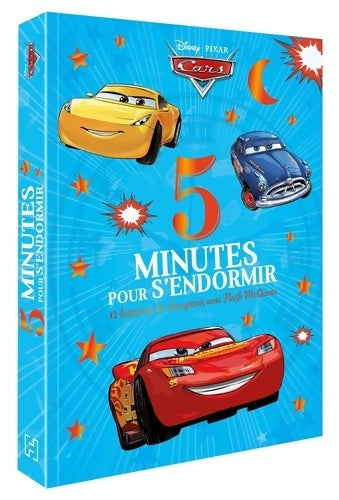 Livrenpoche : CARS - 5 Minutes pour s'endormir - 12 histoires de champion avec Flash McQueen - Disney Pixar - Collectif - Livre