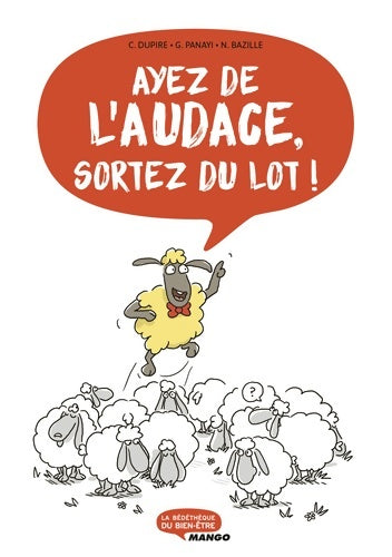 Livrenpoche : Ayez de l'audace sortez du lot ! - Cécile Dupire - Livre