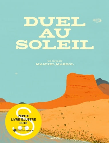 Livrenpoche : Duel au soleil - Album - Western - Dès 4 ans - Manuel Marsol - Livre