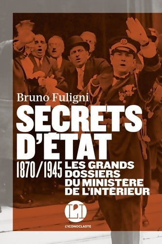 Livrenpoche : Secrets d'Etat - Bruno Fuligni - Livre