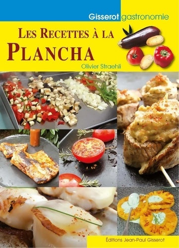 Livrenpoche : Recettes à la plancha - Olivier Straehli - Livre
