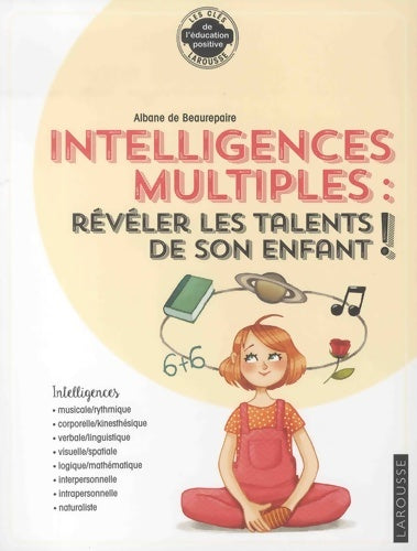 Livrenpoche : ... Intelligences multiples : Révéler les talents de son enfant - Albane De Beaurepaire - Livre