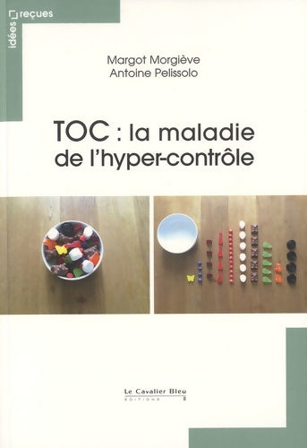 Livrenpoche : TOC LA MALADIE DE L'HYPER contrôle - M. PELISSOLO - Livre