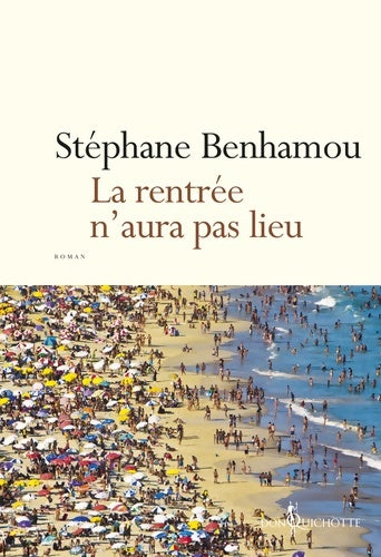 Livrenpoche : La Rentrée n'aura pas lieu - Stéphane Benhamou - Livre