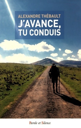 Livrenpoche : J'avance tu conduis ! - Alexandre Thebauld - Livre