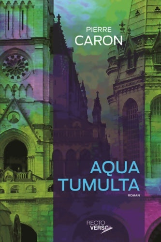 Livrenpoche : Aqua Tumulta - Pierre Caron - Livre