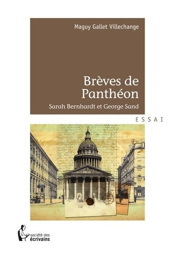 Livrenpoche : Brèves de Panthéon - Maguy Gallet Villechange - Livre