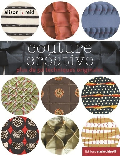 Livrenpoche : Couture créative - Alison J. Reid - Livre