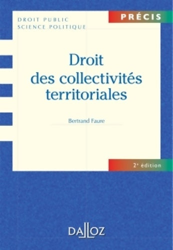 Livrenpoche : Droit des collectivités territoriales - Bertrand Faure - Livre