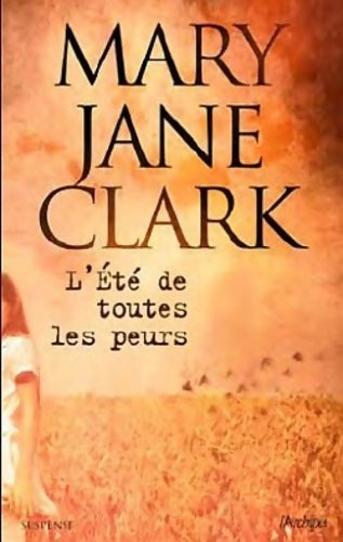 Livrenpoche : L'été de toutes les peurs - Mary Jane Clark - Livre