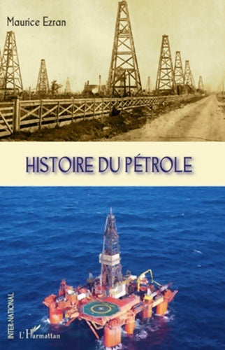 Livrenpoche : Histoire du pétrole - Maurice Ezran - Livre