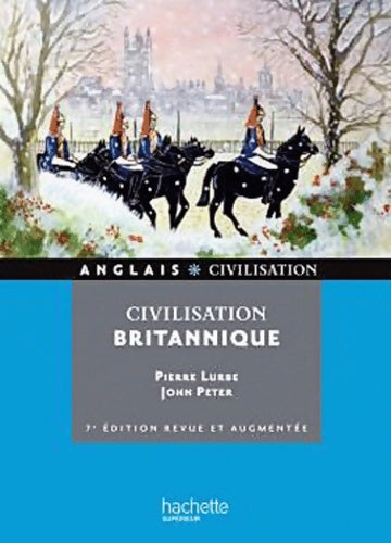 Livrenpoche : Civilisation britannique - Peter John, Pierre Lurbe - Livre