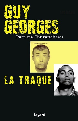 Livrenpoche : Guy Georges - La traque - Patricia Tourancheau - Livre