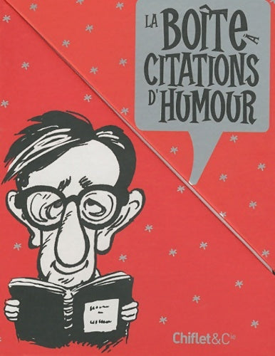 Livrenpoche : COFFRET LA BOITE A CITATIONS D'HUMOUR - Jean-Loup Chiflet - Livre
