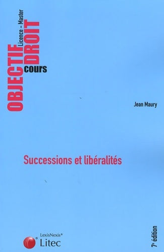 Livrenpoche : Successions et libéralités - Jean Maury - Livre