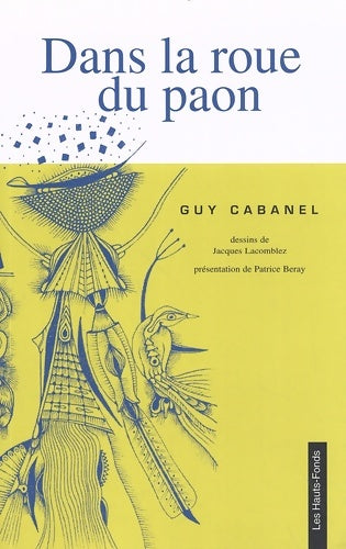 Livrenpoche : Dans la roue du paon - Guy Cabanel - Livre