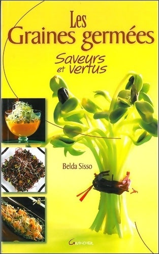 Livrenpoche : Graines germées - Saveurs et vertus - Belda Sisso - Livre