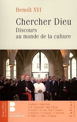 Livrenpoche : Chercher Dieu. Discours au Monde de la Culture - Benoît XVI - Livre