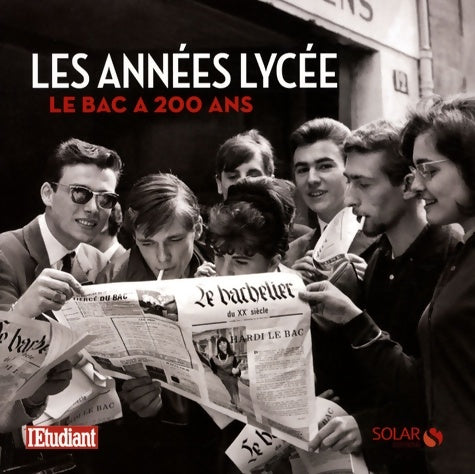 Livrenpoche : années lycée LE BAC A 200 ANS - Alain Bellet - Livre