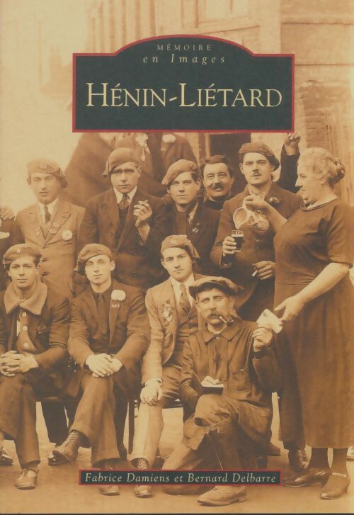 Livrenpoche : Hénin-liétard - Fabrice Damiens - Livre