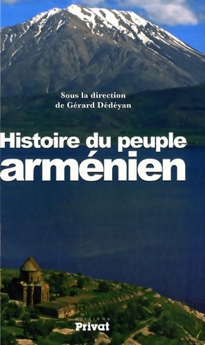Livrenpoche : Histoire du peuple arménien - Gérard Dédéyan - Livre