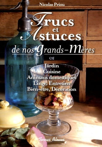 Livrenpoche : Trucs et astuces de nos grands-mères - Nicolas Priou - Livre