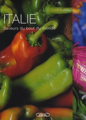 Livrenpoche : Italie - Saveurs du bout du monde - Sophie Braimbridge - Livre