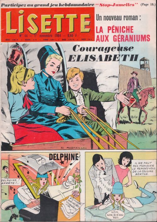 Livrenpoche : Lisette 1964 n°44 : Courageuse Elisabeth - Collectif - Livre