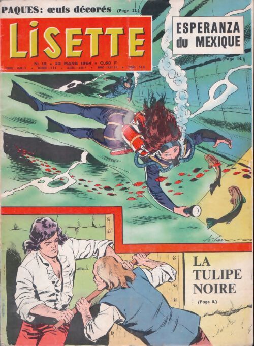 Livrenpoche : Lisette 1964 n°12 : Esperanza au Mexique / La tulipe noire - Collectif - Livre
