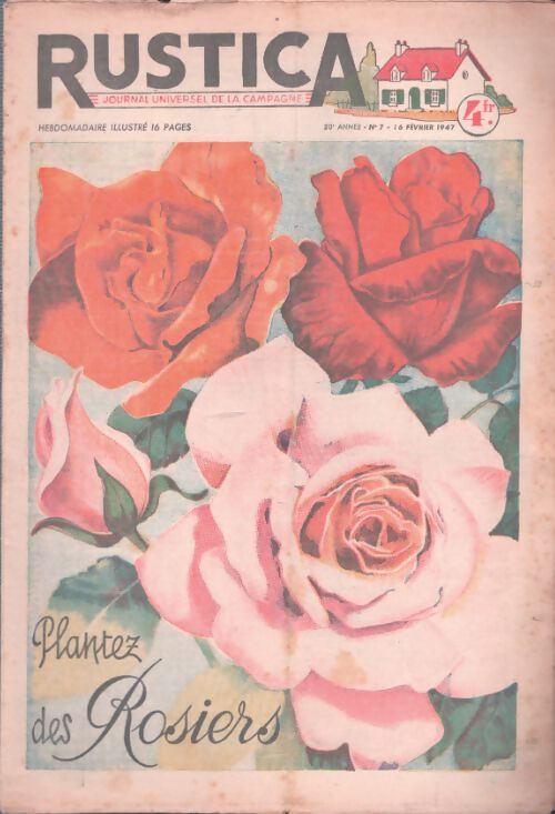 Livrenpoche : Rustica 20e année n°7 : Plantez des rosiers - Collectif - Livre