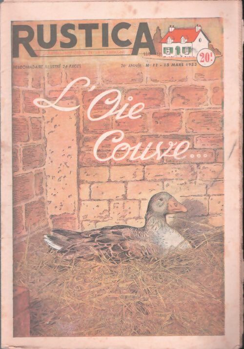 Livrenpoche : Rustica 26e année n°11 : L'oie couve... - Collectif - Livre
