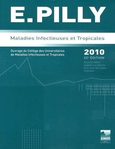 Livrenpoche : E. Pilly : Maladies infectieuses et tropicales - Cmit - Livre