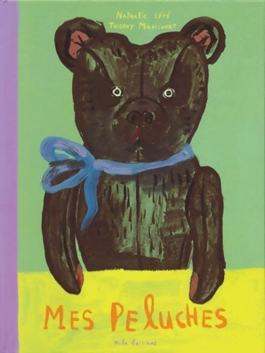 Livrenpoche : Mes Peluches - Nathalie Lété - Livre