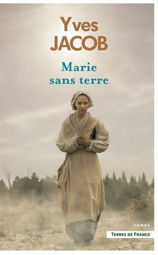 Livrenpoche : Marie sans terre - Yves Jacob - Livre