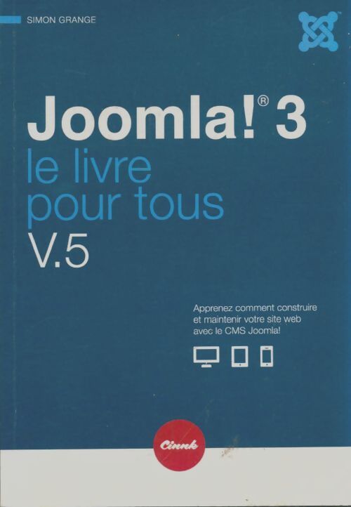 Livrenpoche : Joomla ! 3 le livre pour tous - Simon Grange - Livre