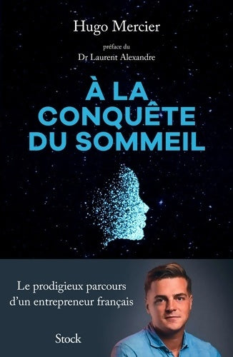 Livrenpoche : A LA conquête DU SOMMEIL - Hugo Mercier - Livre