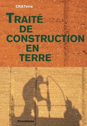 Livrenpoche : Traité de construction en terre - Hubert Guillaud - Livre