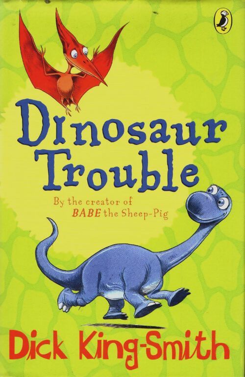 Livrenpoche : Dinosaur trouble - Dick King-Smith - Livre