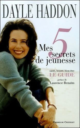 Livrenpoche : Mes 5 secrets de jeunesse - Dayle Haddon - Livre