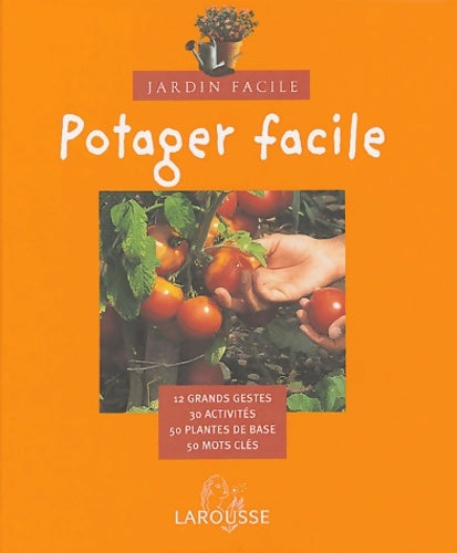 Livrenpoche : Le potager facile - Philippe Asseray - Livre