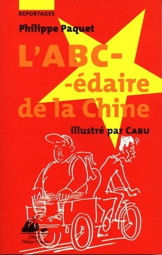 Livrenpoche : L'ABCédaire de la Chine - Philippe Paquet - Livre