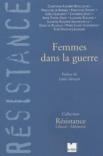 Livrenpoche : Femmes dans la guerre 1940-1945 - Christiane Audibert-Boulloche - Livre