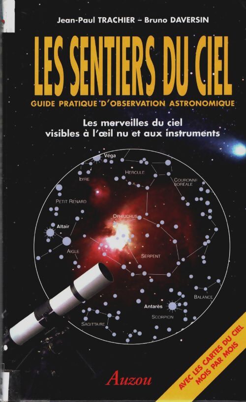 Livrenpoche : Les sentiers du ciel : Guide pratique d'observation astronomique - Jean-Paul Trachier - Livre