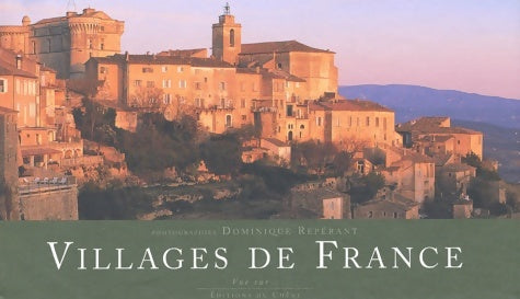 Livrenpoche : Dérive : Les Plus Beaux Villages de France - Dominique Repérant - Livre