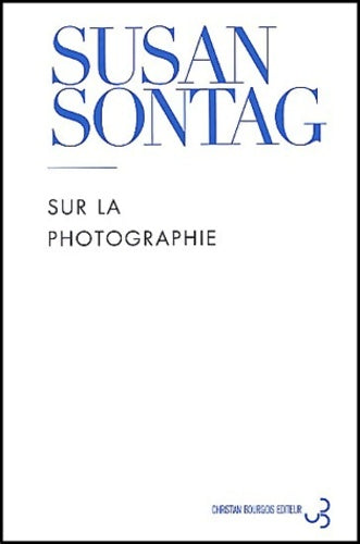 Livrenpoche : Sur la photographie - Susan Sontag - Livre